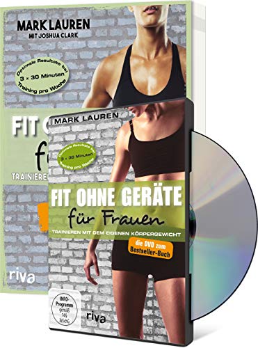 Fit ohne Geräte für Frauen Buch + DVD - Bundle: Trainieren mit dem eigenen Körpergewicht. Neuausgabe: Der Weltbestseller endlich in Farbe